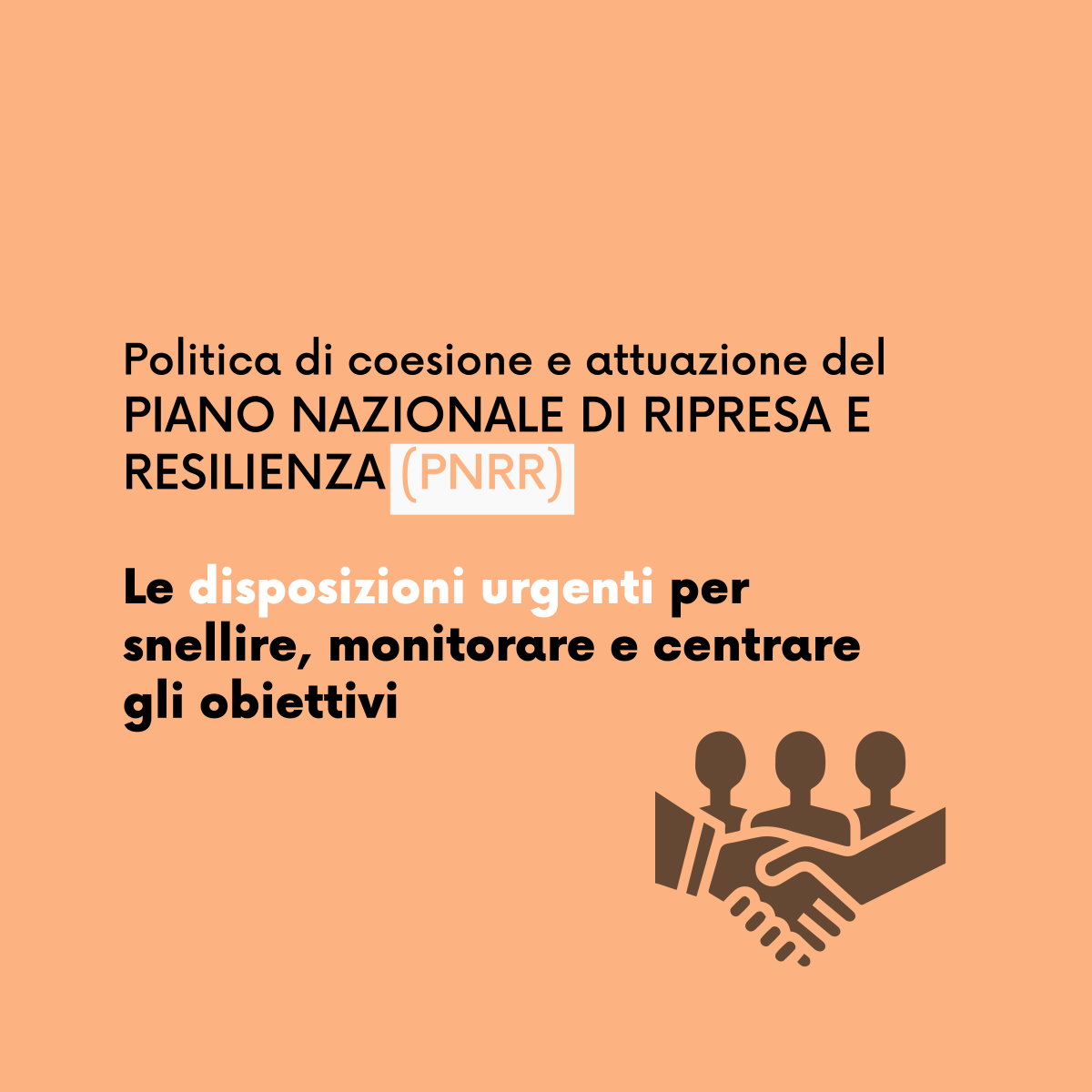 POLITICA DI COESIONE E ATTUAZIONE DEL PIANO NAZIONALE DI RIPRESA E RESILIENZA&nbsp;(PNRR)